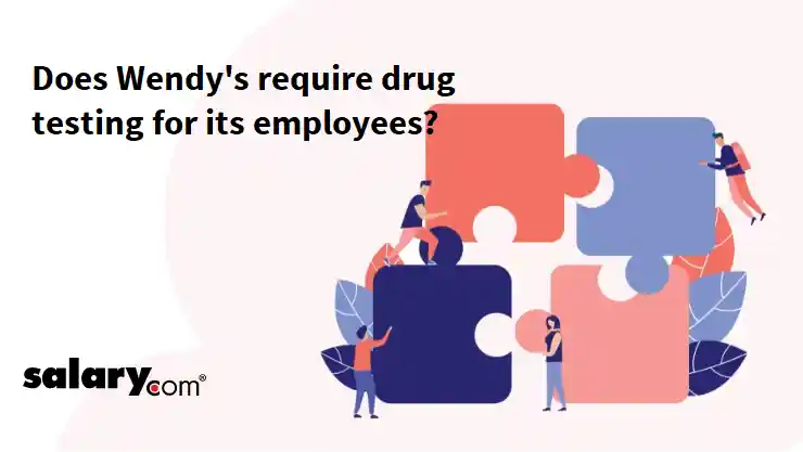 Does Wendy's require drug testing for its employees?