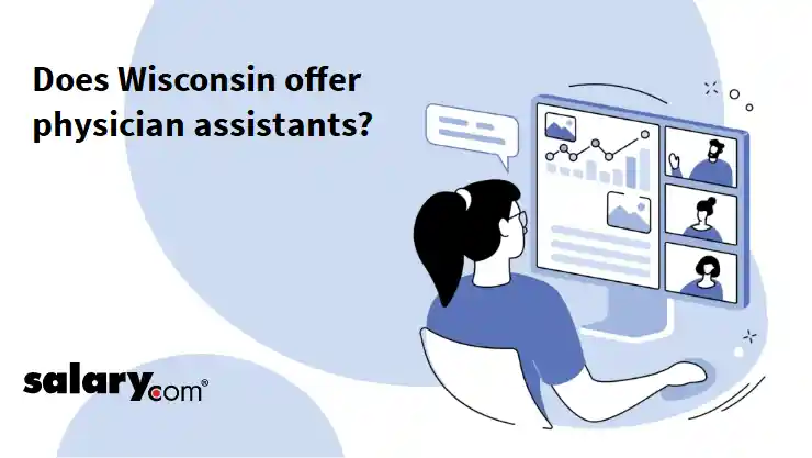 Does Wisconsin offer physician assistants?