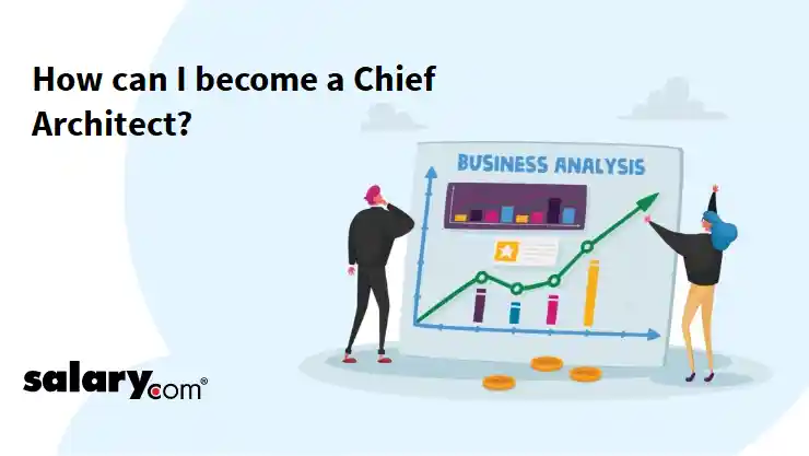 How can I become a Chief Architect?