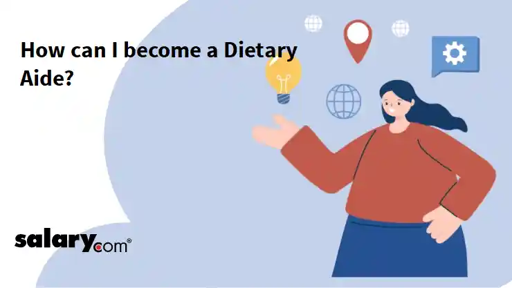 How can I become a Dietary Aide?