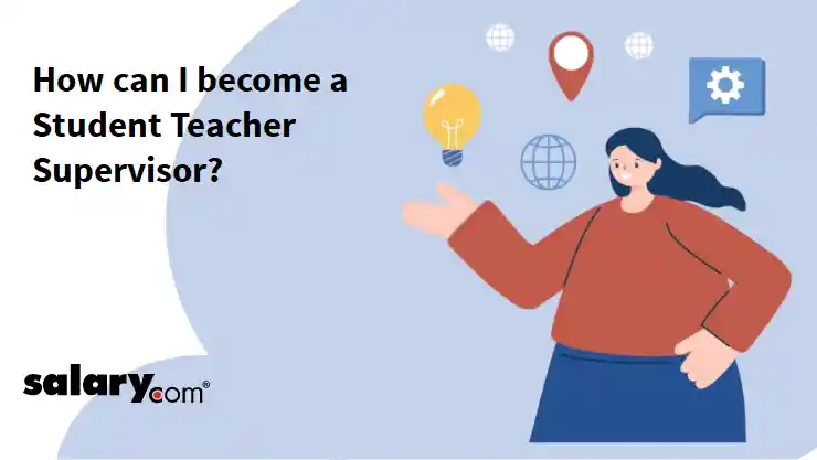 How can I become a Student Teacher Supervisor?