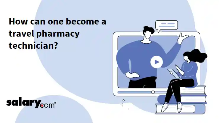 How can one become a travel pharmacy technician?