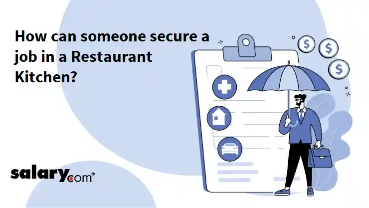 How can someone secure a job in a Restaurant Kitchen?