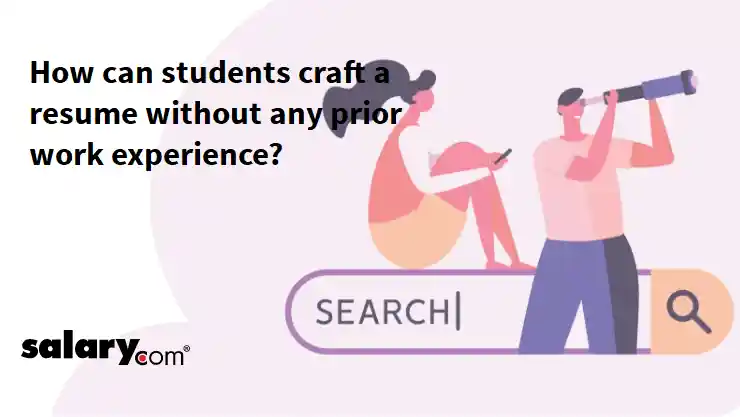 How can students craft a resume without any prior work experience?