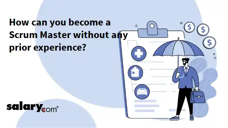 How can you become a Scrum Master without any prior experience?