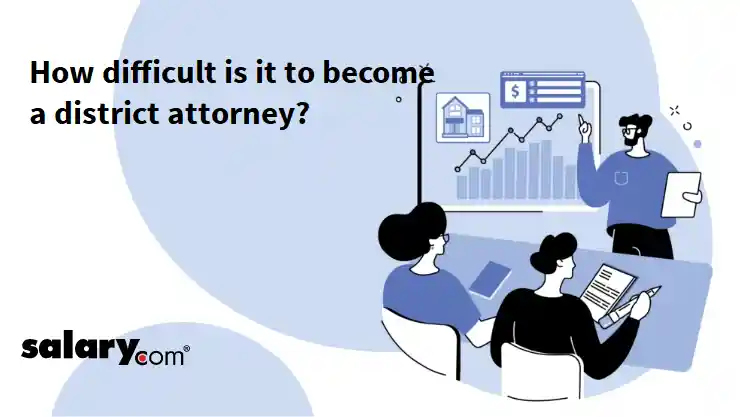 How difficult is it to become a district attorney?