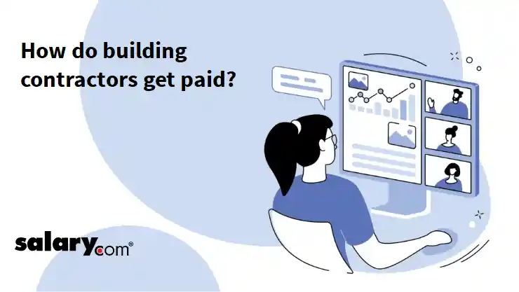 How do building contractors get paid?