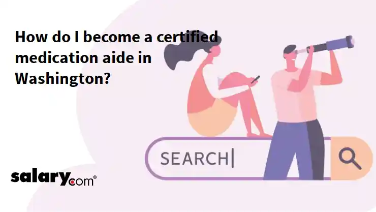 How do I become a certified medication aide in Washington?