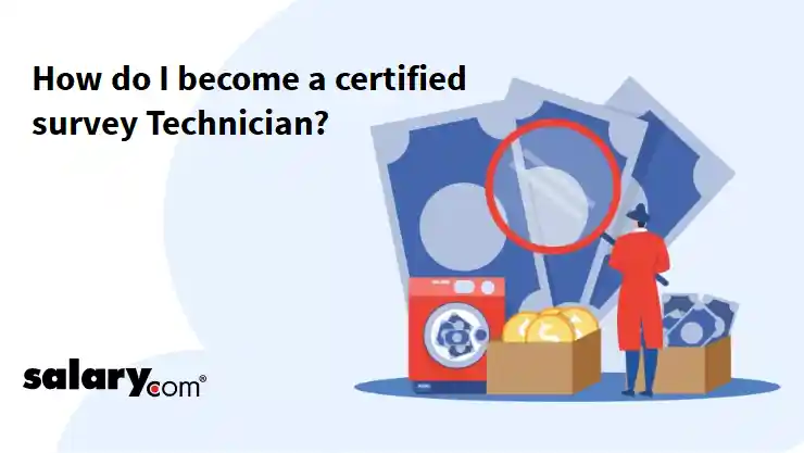 How do I become a certified survey Technician?