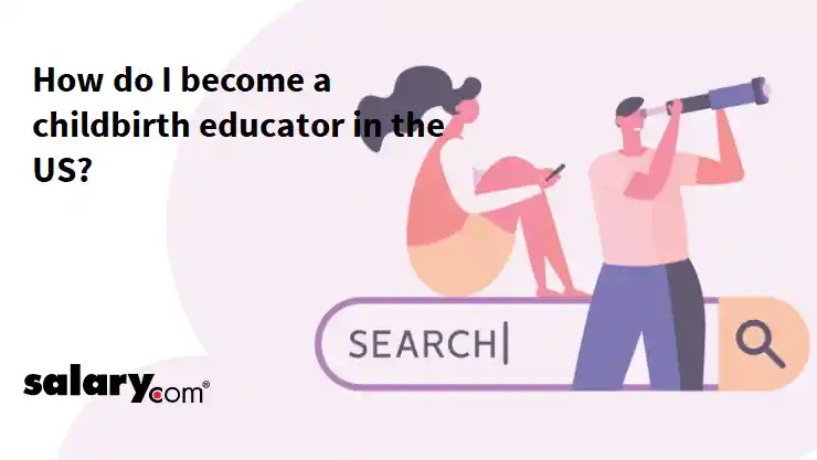 How do I become a childbirth educator in the US?