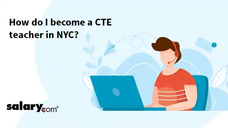 How do I become a CTE teacher in NYC?