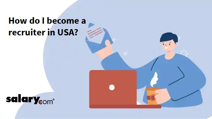 How do I become a recruiter in USA?