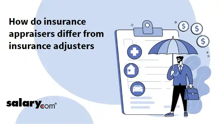 How do insurance appraisers differ from insurance adjusters