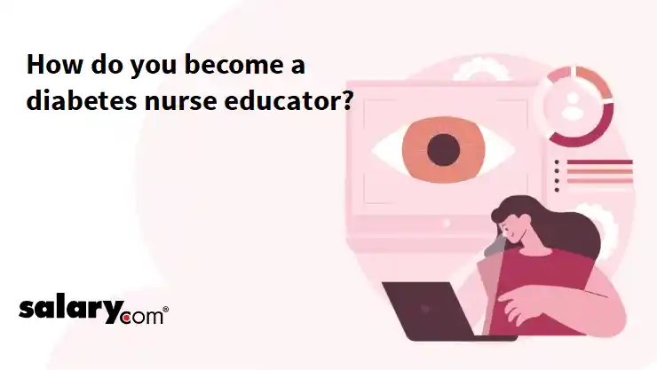 How do you become a diabetes nurse educator?