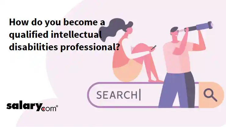 How do you become a qualified intellectual disabilities professional?