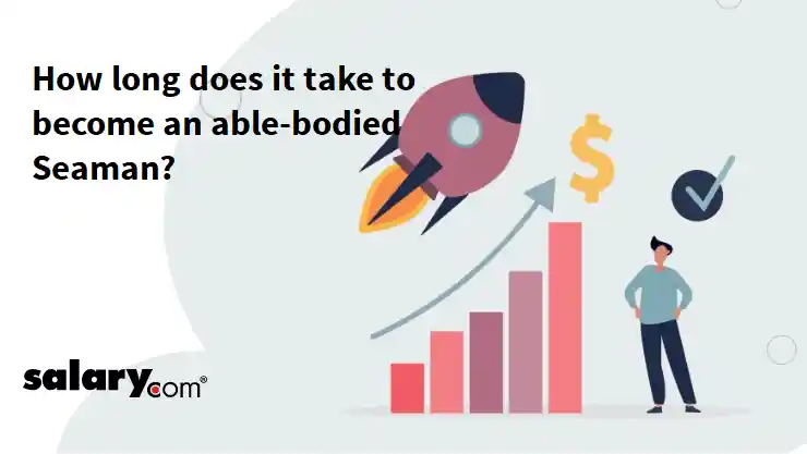 How long does it take to become an able-bodied Seaman?