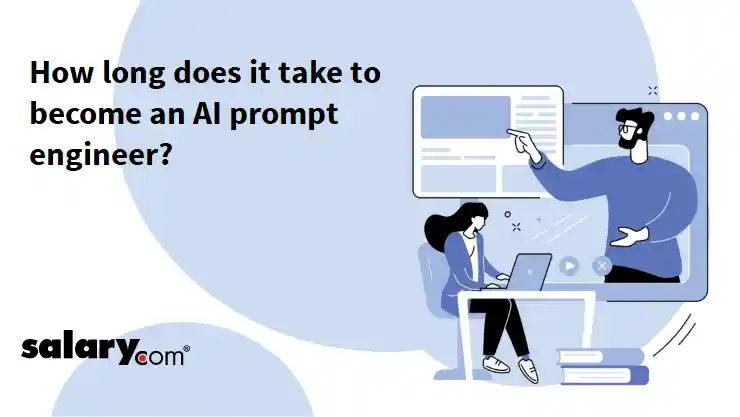 How long does it take to become an AI prompt engineer?