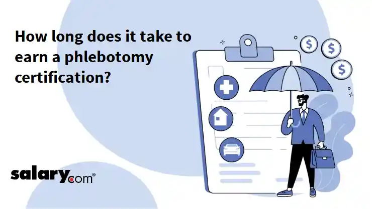 How long does it take to earn a phlebotomy certification?