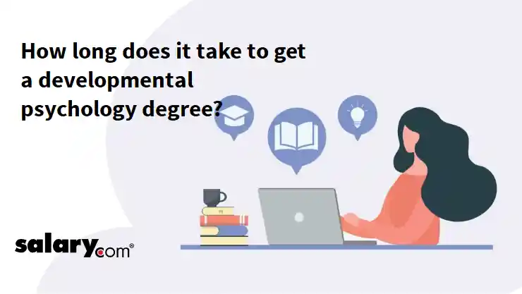 How long does it take to get a developmental psychology degree?