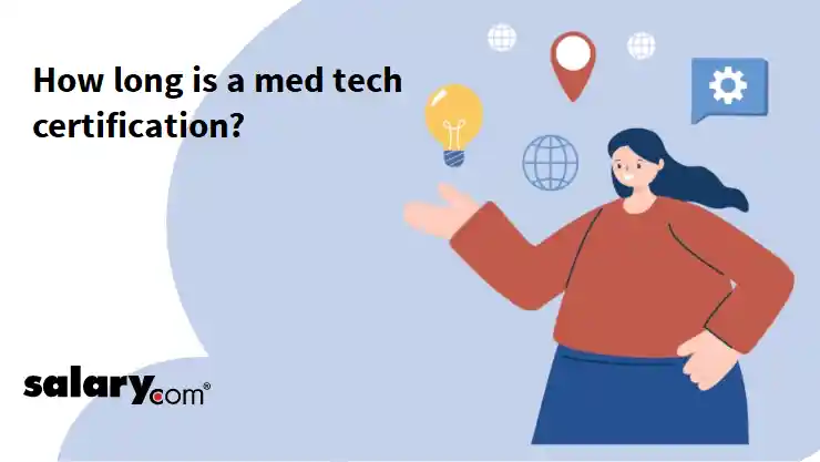 How long is a med tech certification?