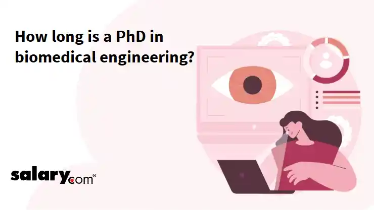 How long is a PhD in biomedical engineering?
