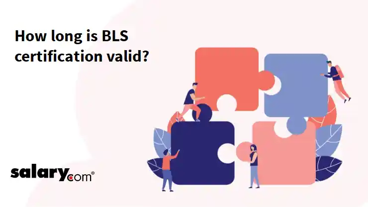 How long is BLS certification valid?