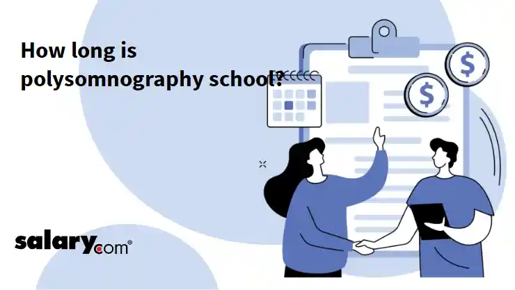 How long is polysomnography school?
