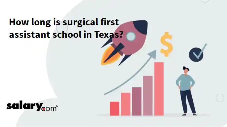 How long is surgical first assistant school in Texas?