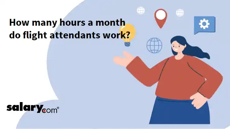 How many hours a month do flight attendants work?