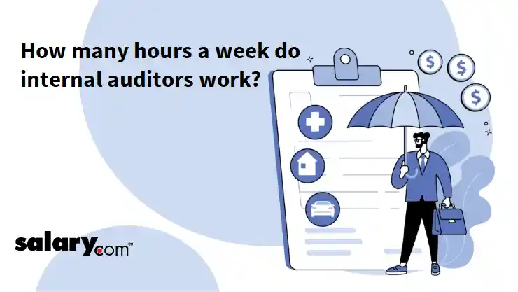How many hours a week do internal auditors work?