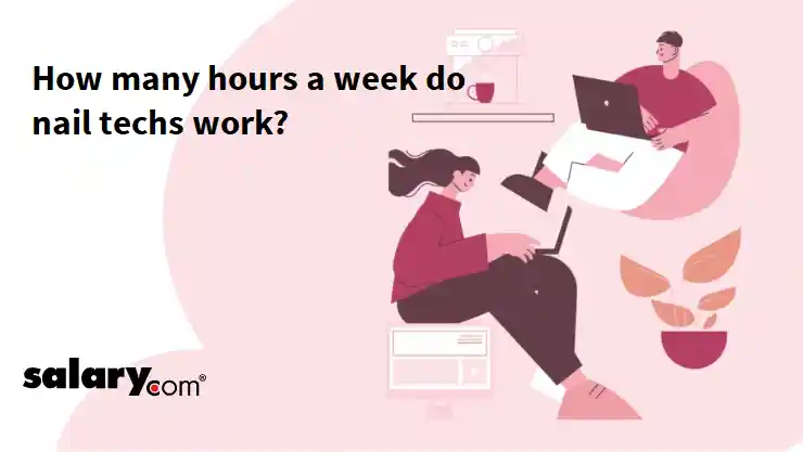 How many hours a week do nail techs work?