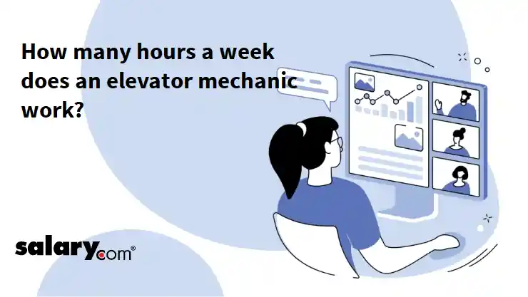 How many hours a week does an elevator mechanic work?