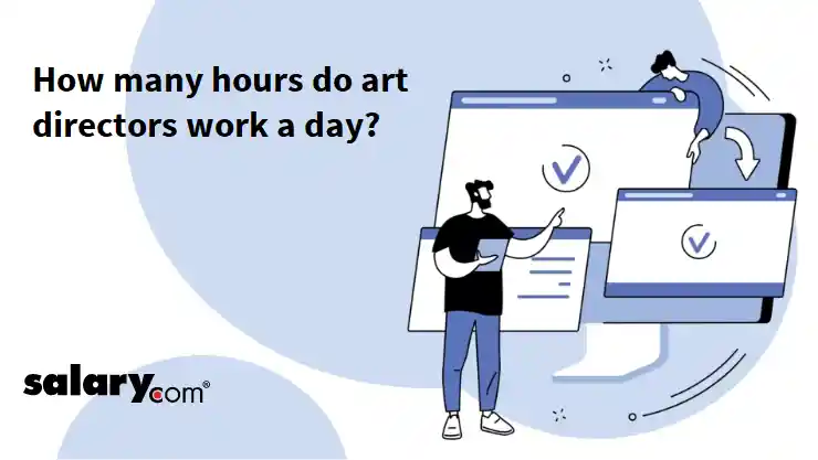 How many hours do art directors work a day?