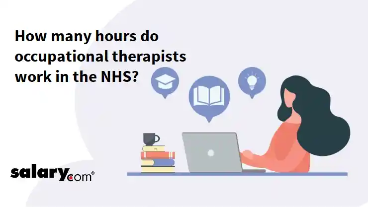 How many hours do occupational therapists work in the NHS?