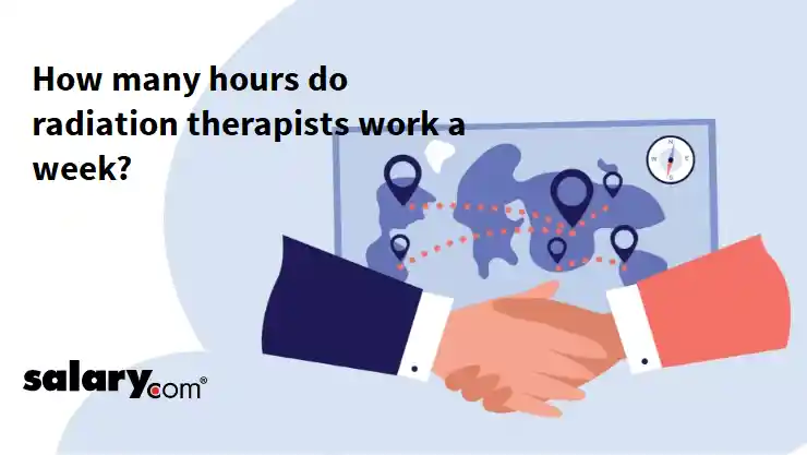 How many hours do radiation therapists work a week?