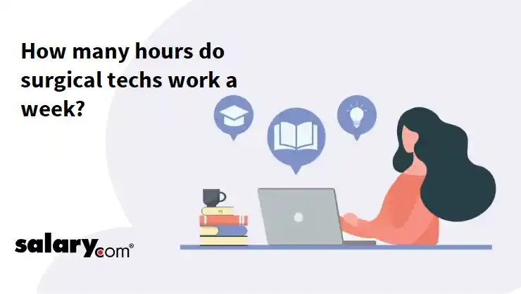 How many hours do surgical techs work a week?