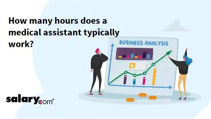 How many hours does a medical assistant typically work?