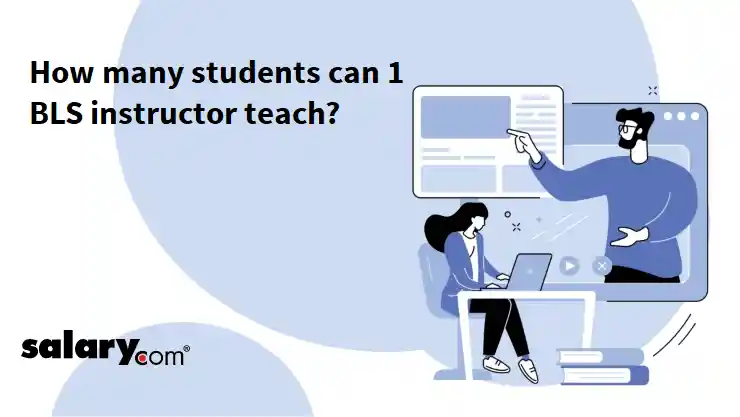 How many students can 1 BLS instructor teach?