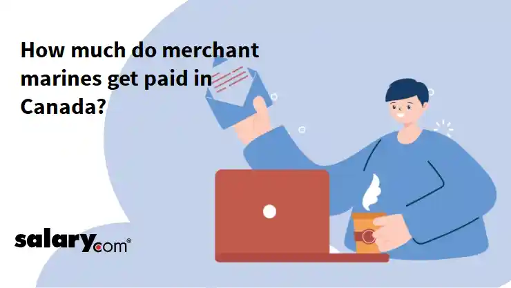 How much do merchant marines get paid in Canada?