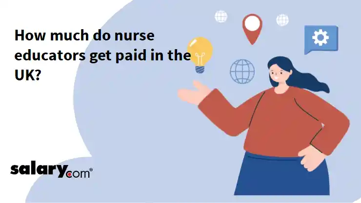 How much do nurse educators get paid in the UK?