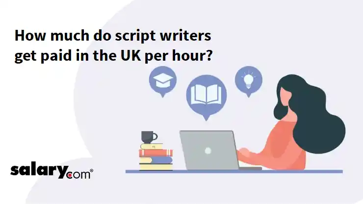 How much do script writers get paid in the UK per hour?