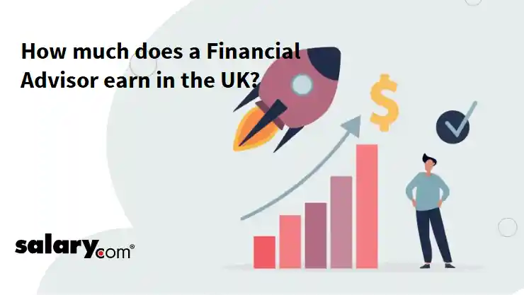 How much does a Financial Advisor earn in the UK?