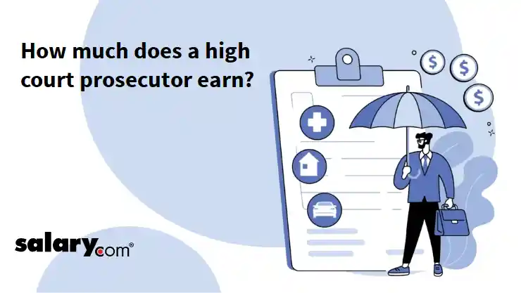 How much does a high court prosecutor earn?