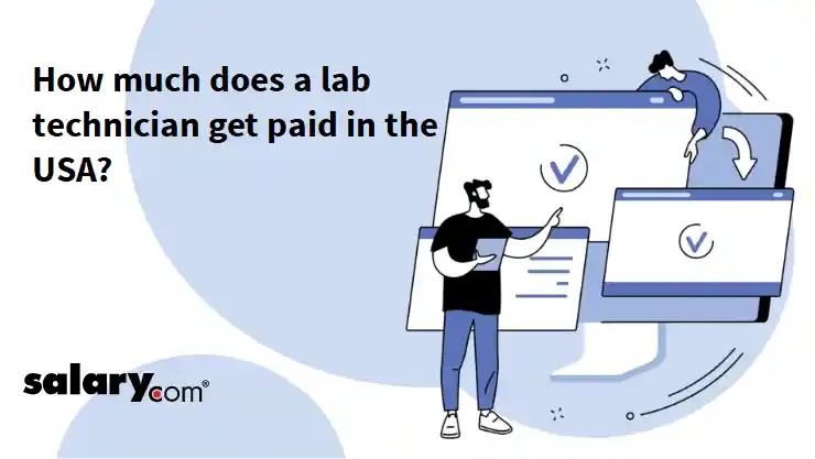 How much does a lab technician get paid in the USA?