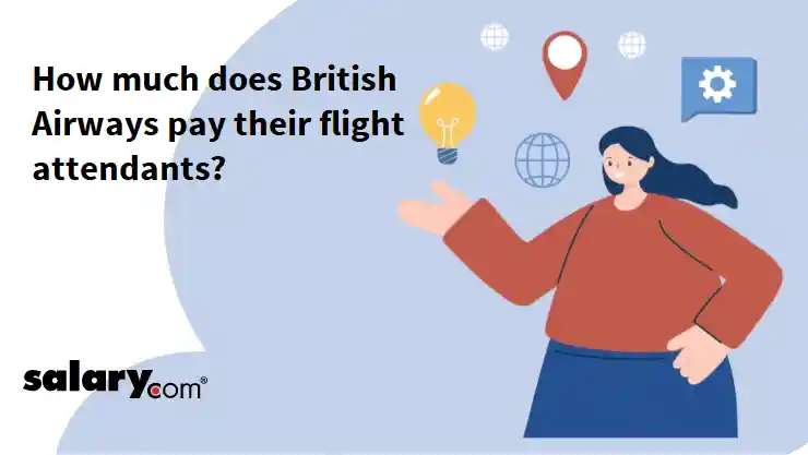 How much does British Airways pay their flight attendants?