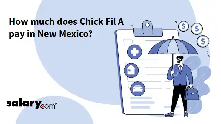 How much does Chick Fil A pay in New Mexico?