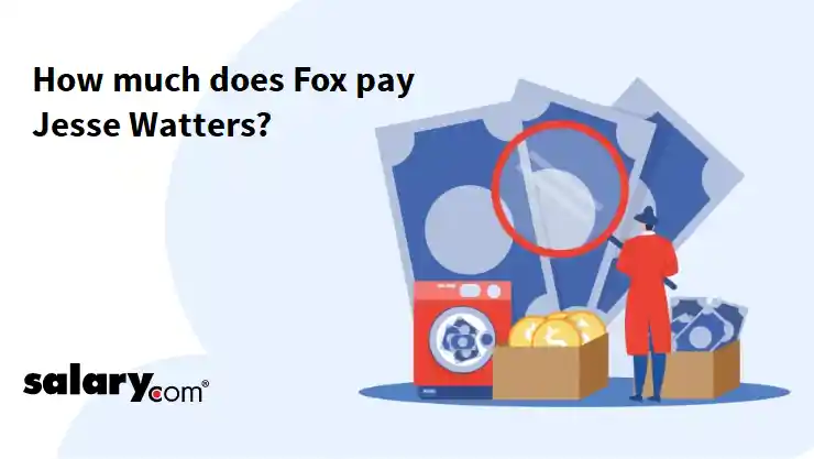 How much does Fox pay Jesse Watters?