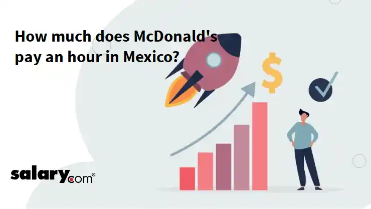 How much does McDonald's pay an hour in Mexico?