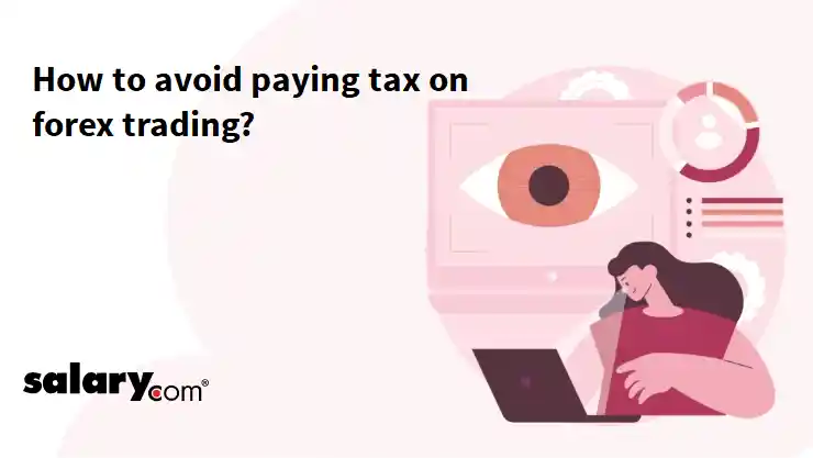 How to avoid paying tax on forex trading?