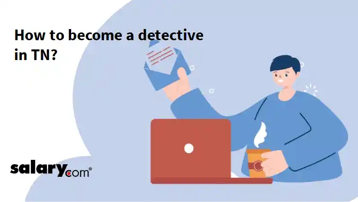 How to become a detective in TN?